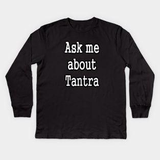 Tantra Mantra Yantra Yoga Kids Long Sleeve T-Shirt